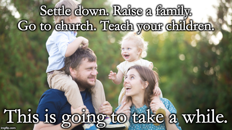 Raise a family.jpg